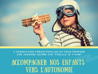 Accompagner nos enfants vers l’autonomie